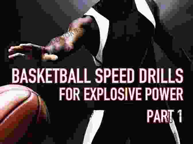 A Basketball Player Performing A Power Drill To Boost Explosiveness For Pick And Roll Plays 37 Winning Workouts: For The Pick 3 Player