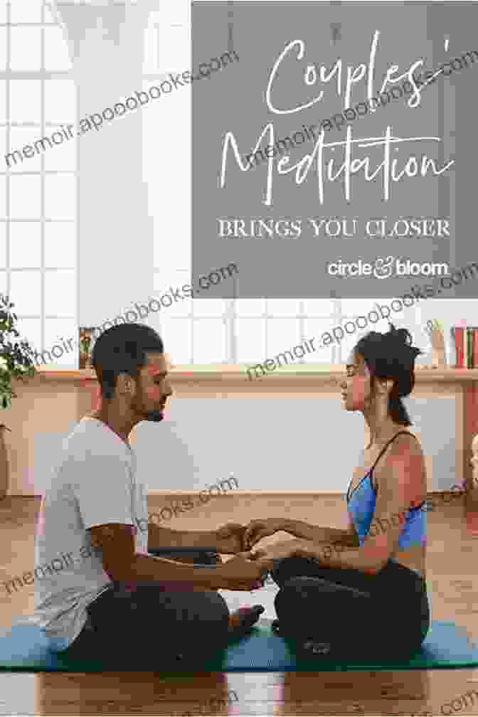 A Couple Meditating Together, Sitting Across From Each Other, Holding Hands. Manifesting Love: Real Life Love Stories Of Conscious Relationships Co Created With The Universe