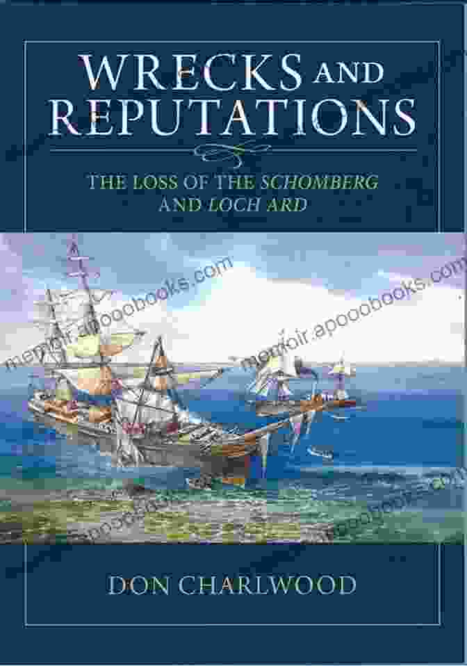 A Memorial To The Victims Of The Schomberg And Loch Ard Shipwrecks Wrecks And Reputations: The Tragic Tales Of The Schomberg And The Loch Ard