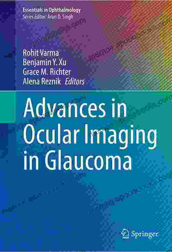 Advances In Imaging And Treatment Essentials In Ophthalmology Posterior Uveitis: Advances In Imaging And Treatment (Essentials In Ophthalmology)