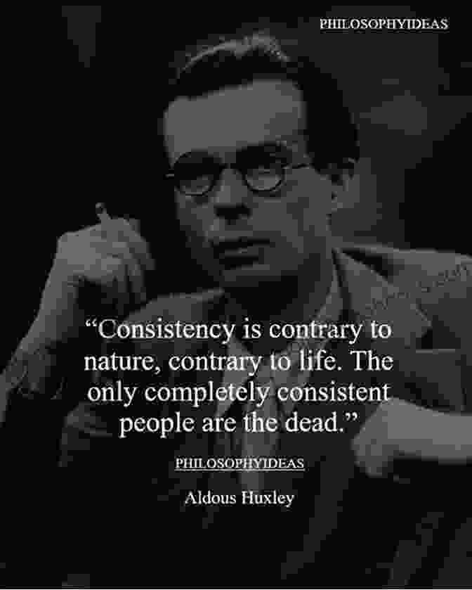 Aldous Huxley, Pursuit Of Knowledge Memorable Quotations From Aldous Huxley