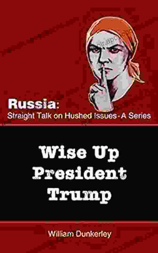 Book Cover For Straight Talk On Hushed Issues The Secret Yeltsin Scandal: Discover The Truth About The Present From Events In The Past (Russia: Straight Talk On Hushed Issues 2)