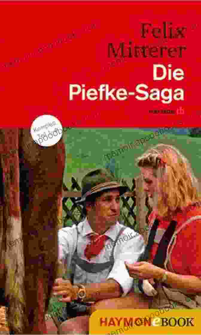 Book Cover Of 'Die Piefke Saga' UNVEILED Felix Mitterer