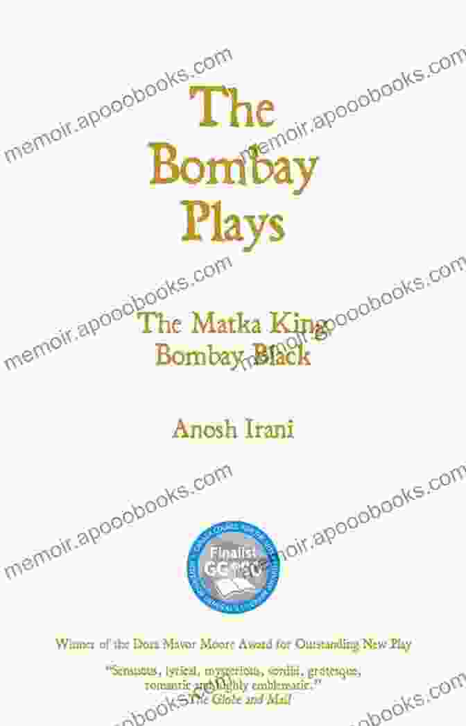 Characters From The Bombay Plays By Barbara Simmons Capturing The Diversity And Complexities Of Mumbai Life The Bombay Plays Barbara Simmons