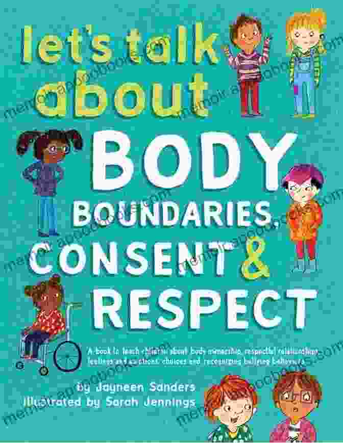 Confident Kids Exploring Their Bodies And Boundaries Positive Sexuality: A Kid S Inclusive Guide To Being Body Aware (Kids Aware 1)