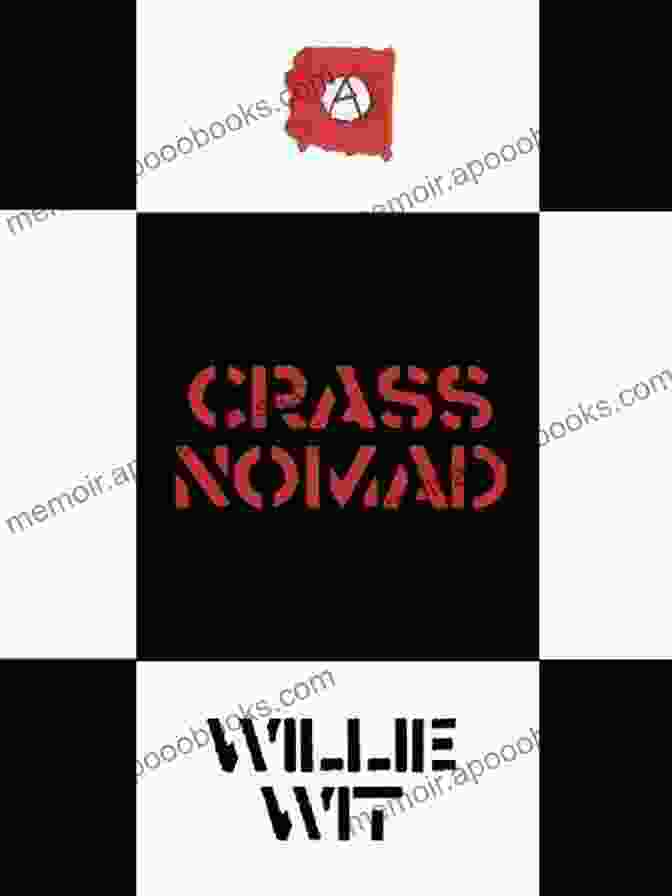 Crass Nomad By Mick Wall Crass Nomad Mick Wall