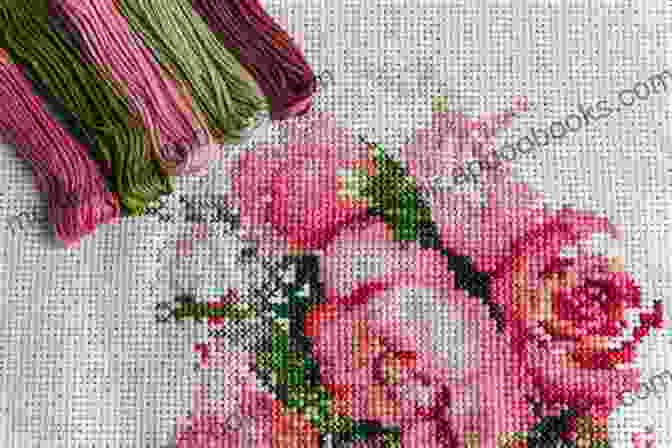 Cross Stitch Design And Preparation Beginning Stitching: How To Master Cross Stitch In Just A Week