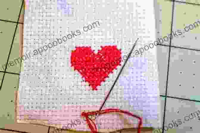 Cross Stitch Stitches And Techniques Beginning Stitching: How To Master Cross Stitch In Just A Week