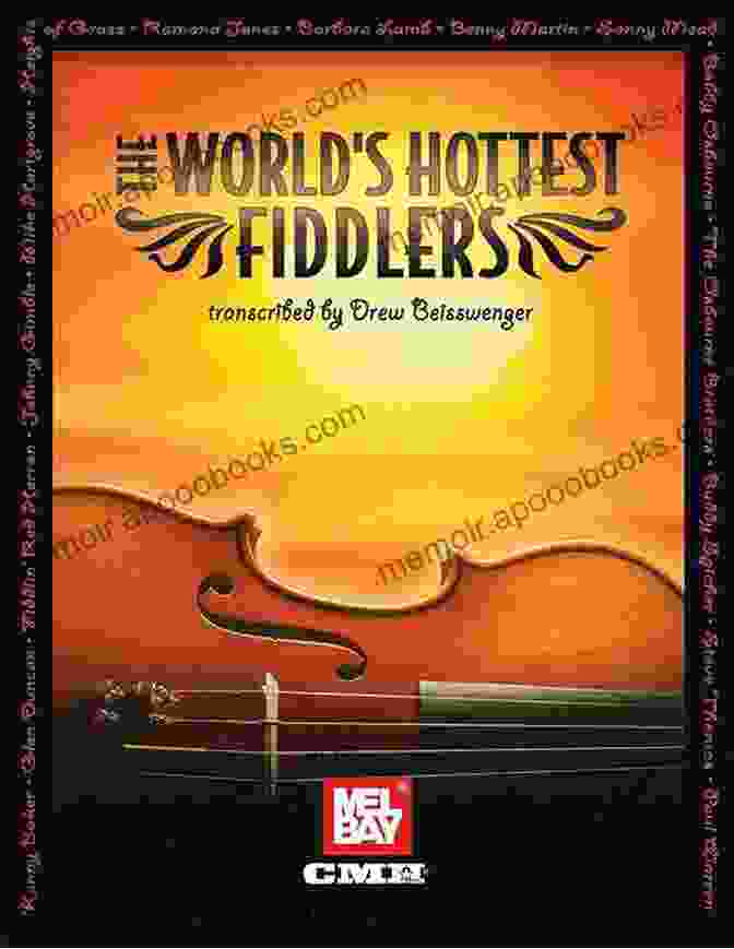 Drew Beisswenger, The World's Hottest Fiddler World S Hottest Fiddlers Drew Beisswenger