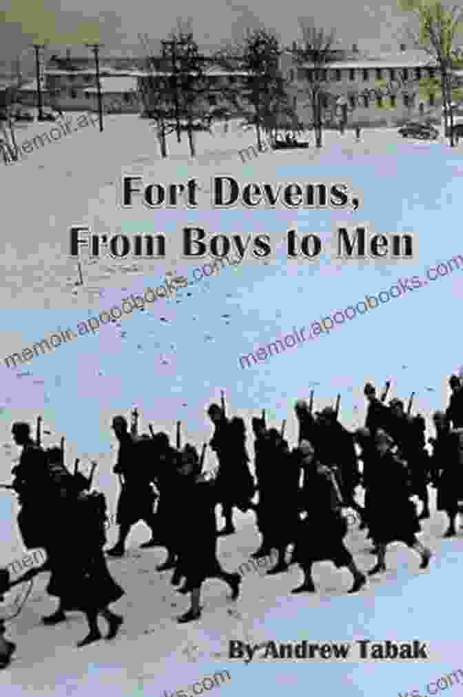 Fort Devens From Boys To Men Book Cover Fort Devens From Boys To Men