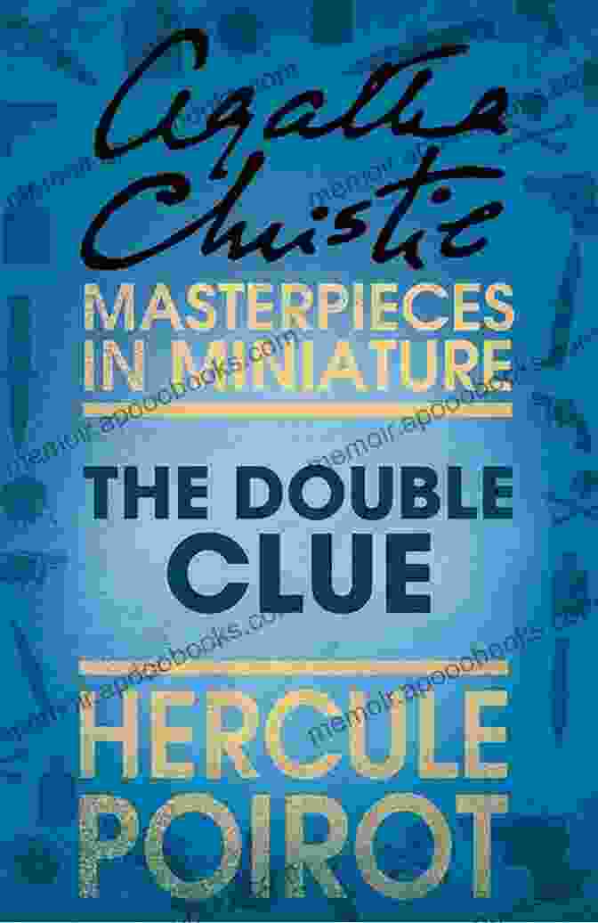 Hercule Poirot Deducing A Clue The Adventure Of The Clapham Cook: A Hercule Poirot Story (Hercule Poirot Mysteries)