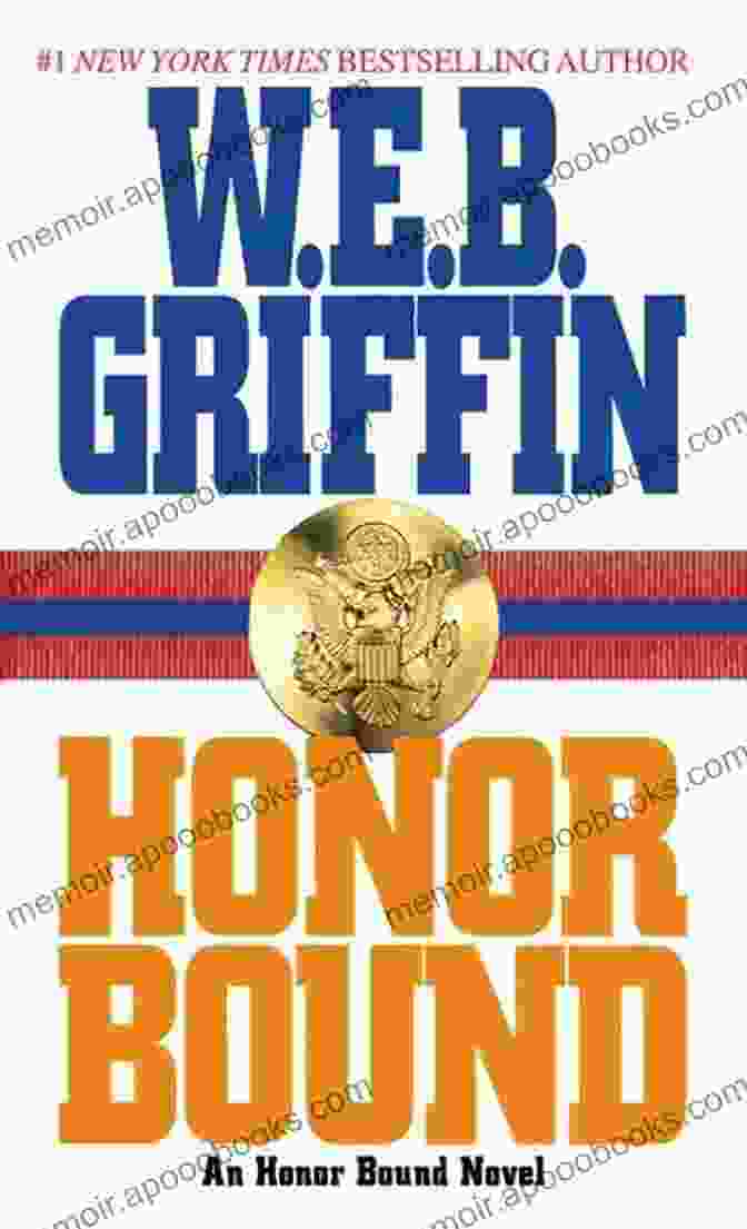 Honor Bound Griffin Book Cover Honor Bound W E B Griffin