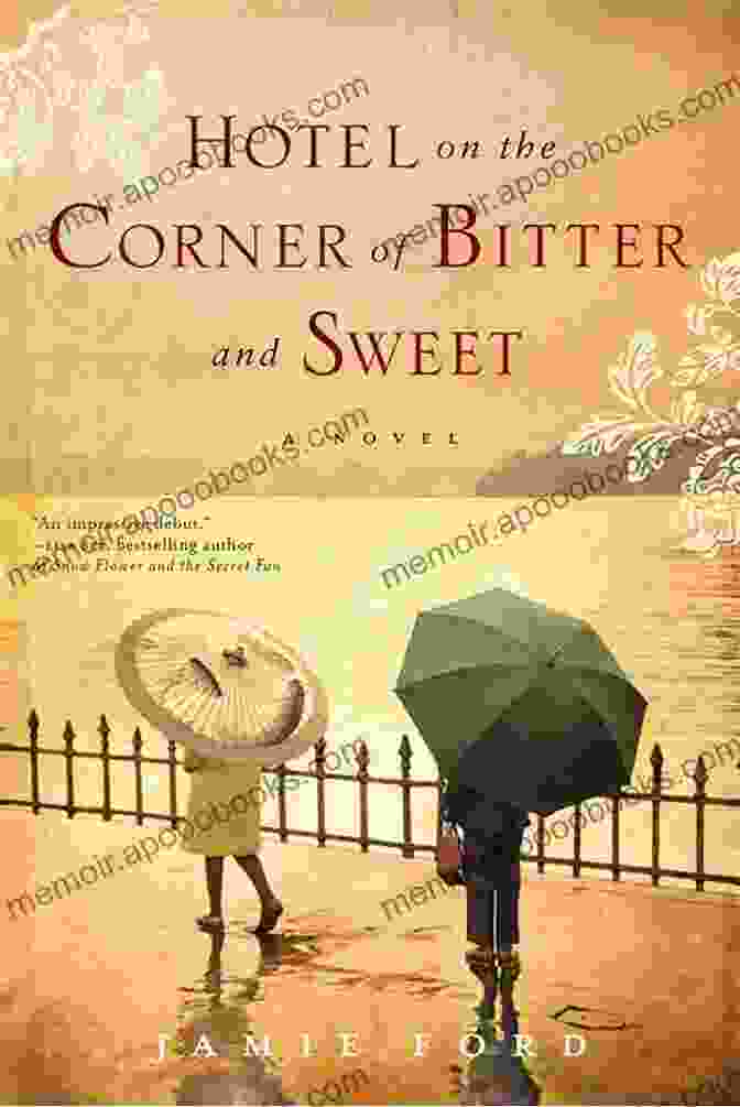 Image Of The Book Cover Of 'Hotel On The Corner Of Bitter And Sweet' Hotel On The Corner Of Bitter And Sweet: A Novel