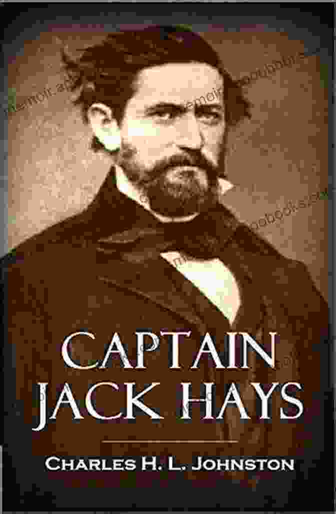 Jack Hayes, The Enigmatic Leader Of The Shooters The Shooters (A Presidential Agent Novel 4)