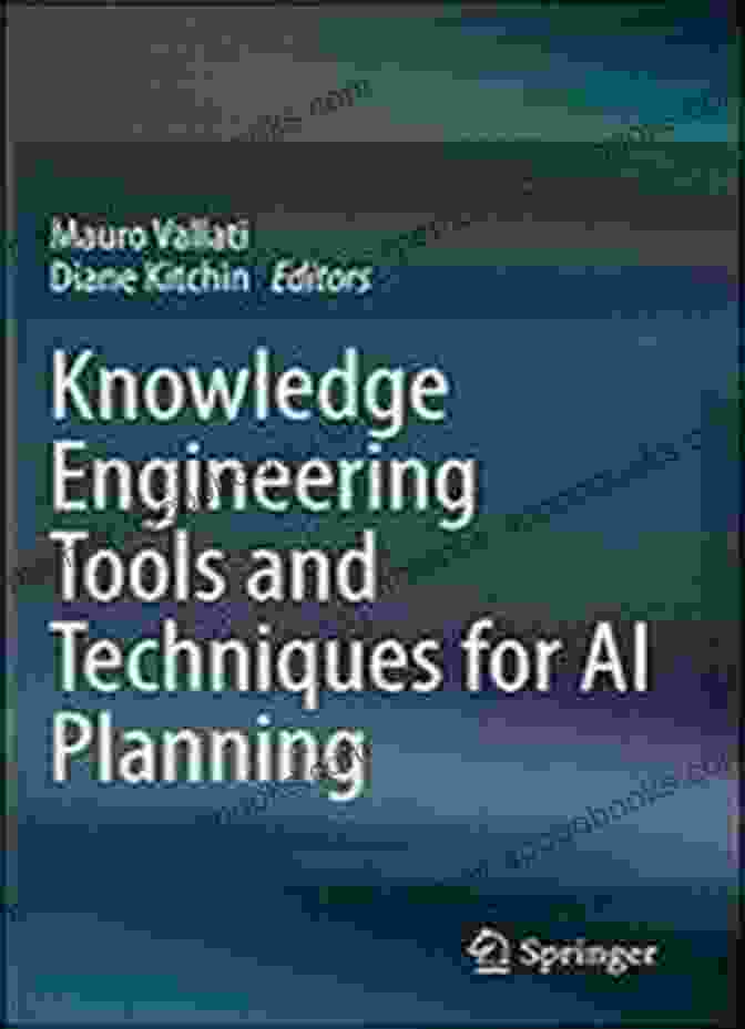 Knowledge Engineering Tools And Techniques For Ai Planning Book Cover Knowledge Engineering Tools And Techniques For AI Planning