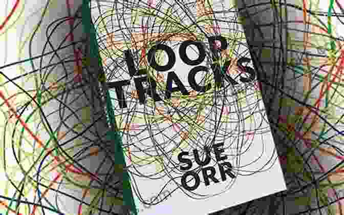 Loop Tracks Book Cover Loop Tracks Sue Orr