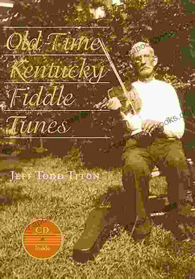 Old Time Kentucky Fiddle Tunes Book Cover Old Time Kentucky Fiddle Tunes Jeff Todd Titon