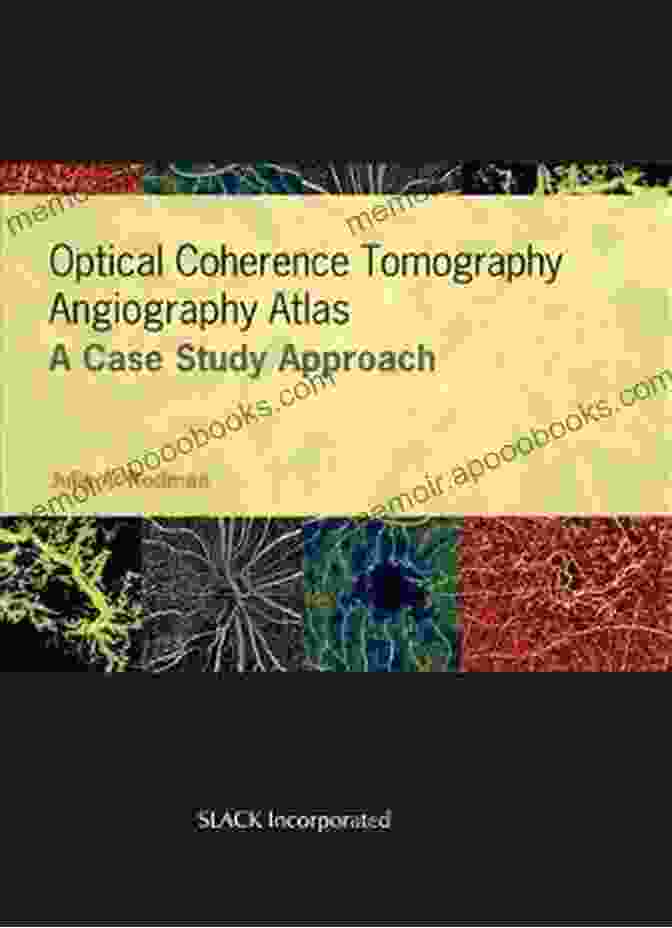 Optical Coherence Tomography Angiography Atlas Cover Image Optical Coherence Tomography Angiography Atlas: A Case Study Approach