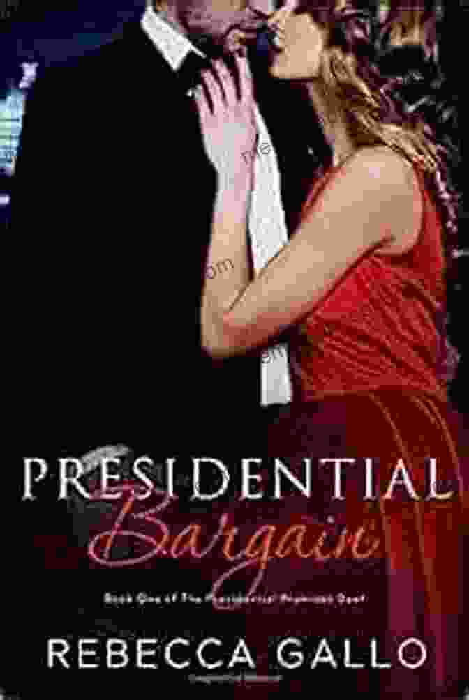 Presidential Bargain Book Cover Presidential Bargain (The Presidential Promises Duet 1)