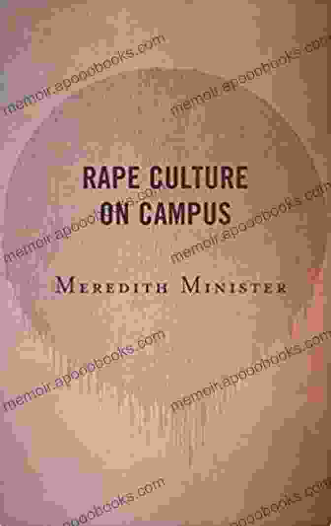 Rape Culture On Campus Book Cover Rape Culture On Campus Meredith Minister