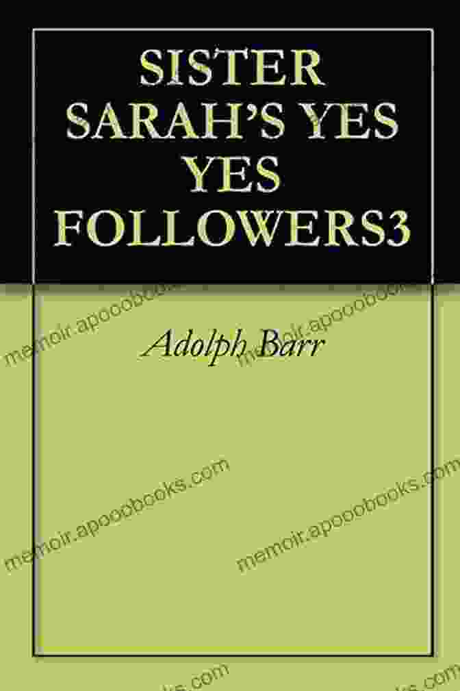 Sister Sarah Yes Yes Followers3 Book Cover SISTER SARAH S YES YES FOLLOWERS3