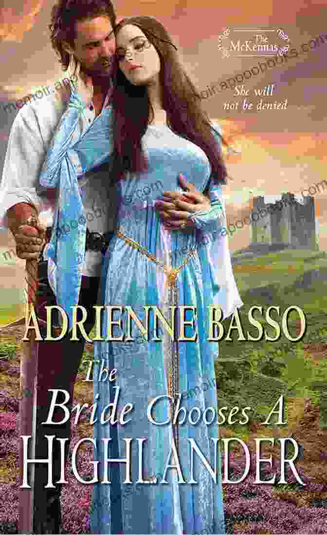 The Bride Chooses Highlander: The McKennas Book Cover The Bride Chooses A Highlander (The McKennas)