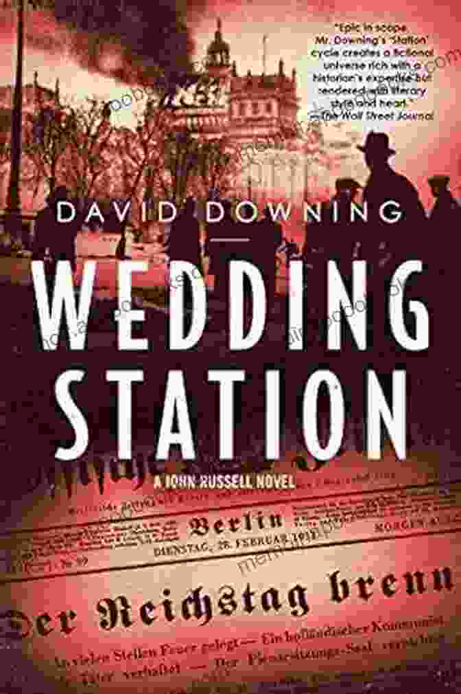 The Literary Gem Wedding Station (A John Russell WWII Spy Thriller 7)