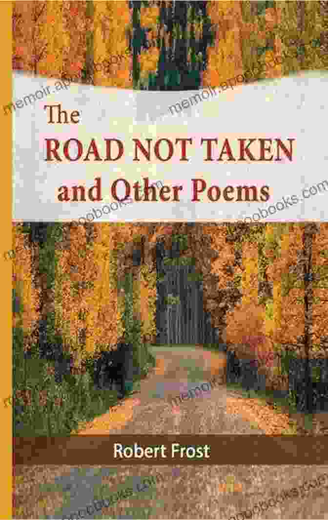 The Road Not Taken And Other Poems By Robert Frost Book Cover The Road Not Taken And Other Poems