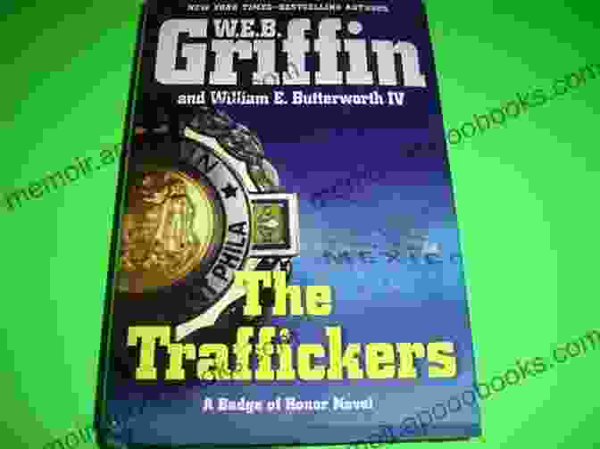 The Traffickers Badge Of Honor Book Cover The Traffickers (Badge Of Honor 9)