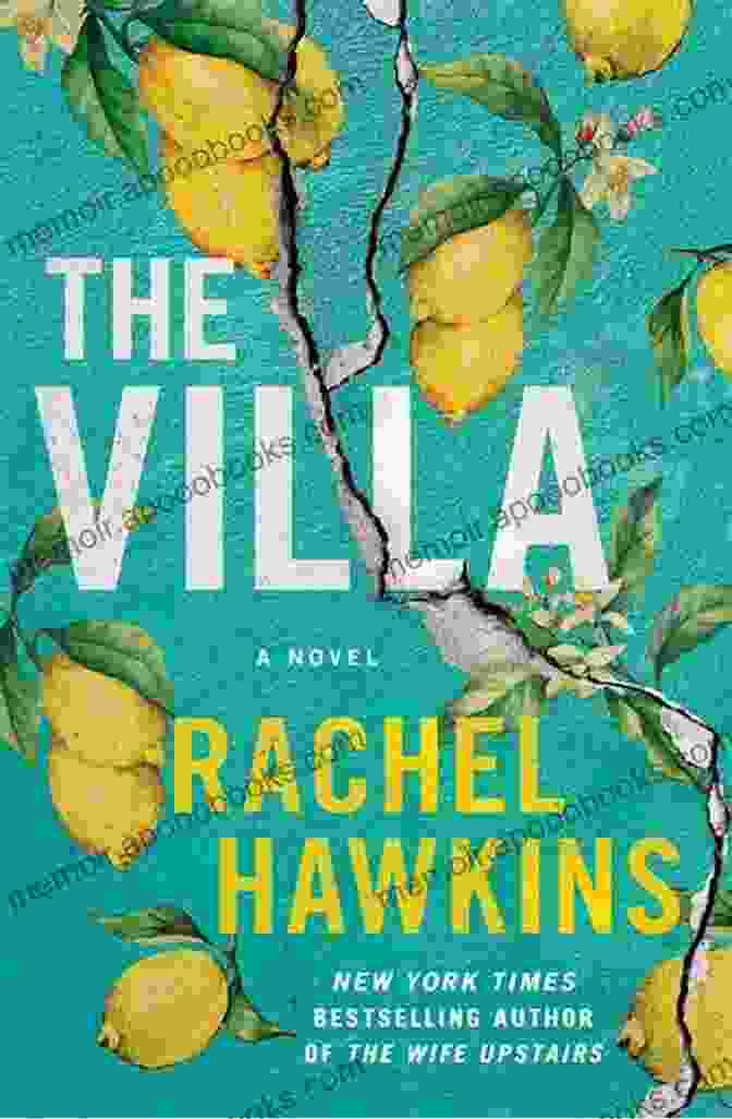 The Villa Book Cover By Rachel Hawkins, Featuring A Woman's Silhouette Against A Backdrop Of A Villa On A Cliff Overlooking The Sea The Villa: A Novel Rachel Hawkins