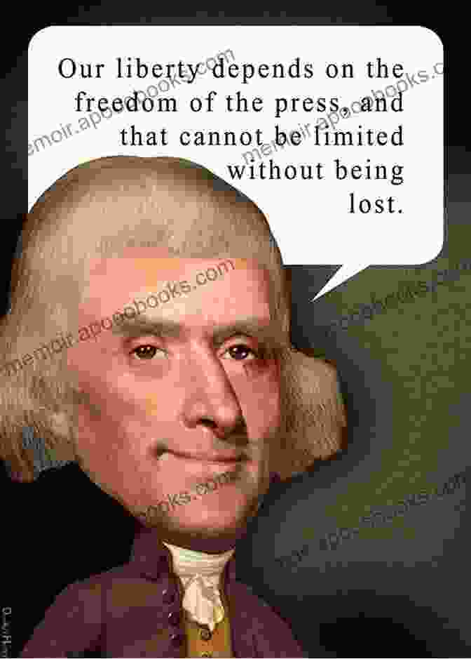 Thomas Jefferson Quote On Freedom Memorable Quotations From Thomas Jefferson