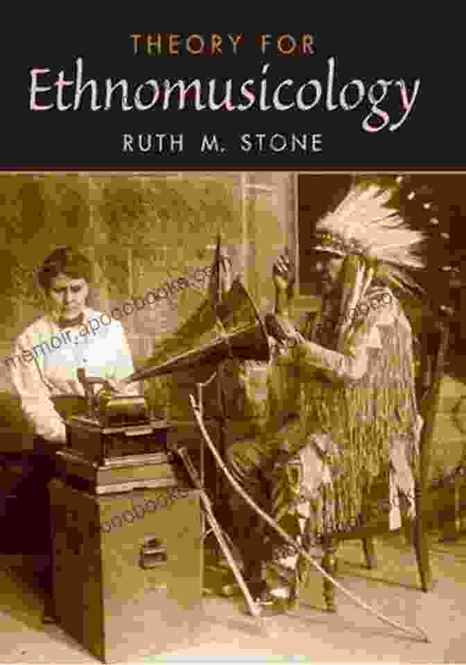 Thought Provoking Theories In Ethnomusicology Theory For Ethnomusicology: Histories Conversations Insights