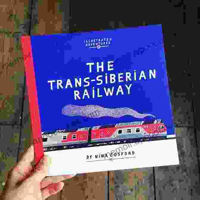 Trans Siberian By Ahmet Aykut Book Cover, Featuring A Train Traversing A Vast Landscape Under A Starry Sky Trans Siberian Ahmet I AYKUT