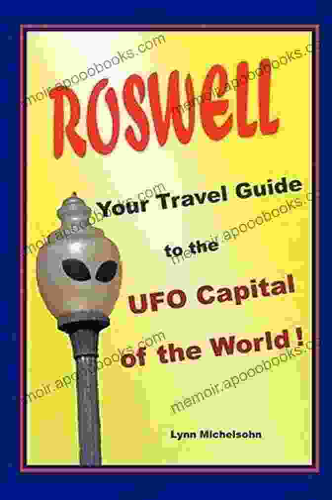 UFO Highway Roswell Your Travel Guide To The UFO Capital Of The World