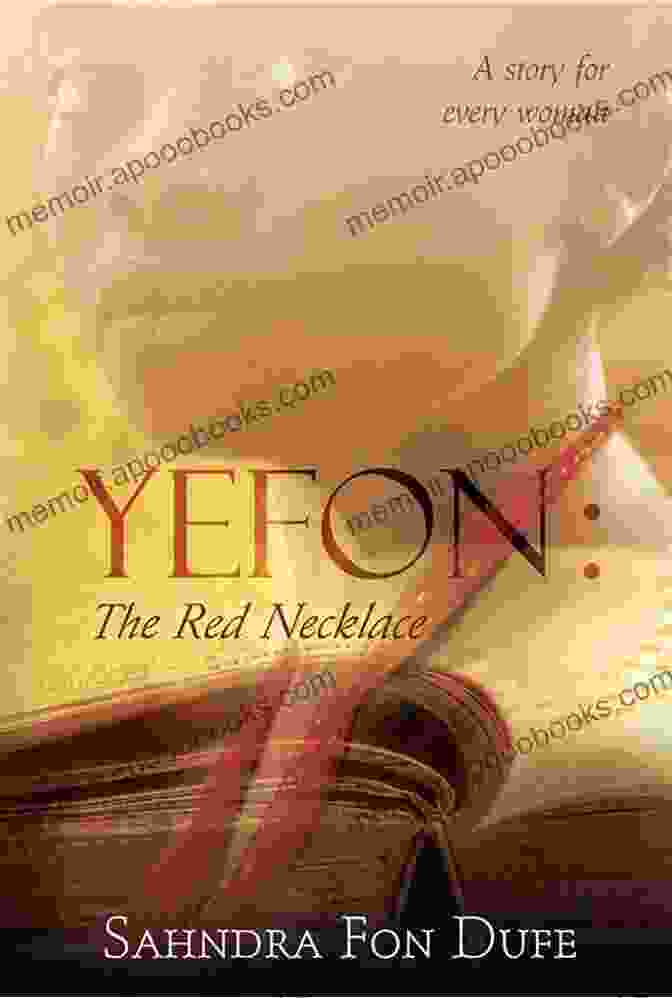 Yefon: The Red Necklace By Sahndra Fon Dufe Yefon: The Red Necklace Sahndra Fon Dufe