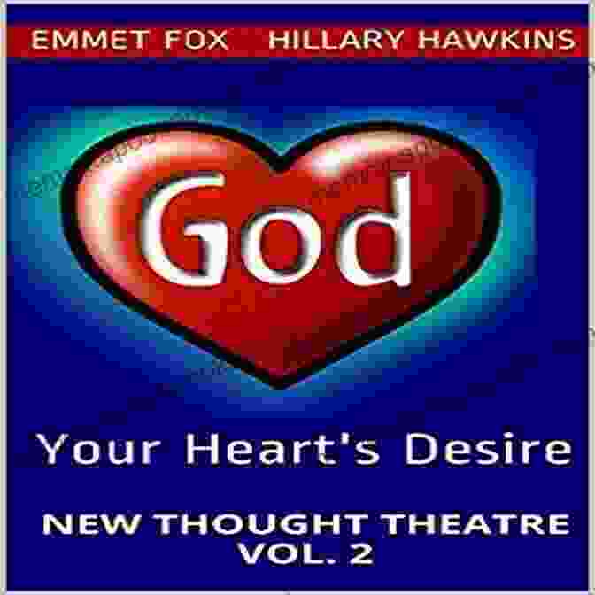 Your Heart Desire New Thought Theatre Book Cover Your Heart S Desire: New Thought Theatre Vol 2