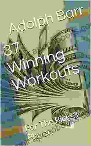 37 Winning Workouts: For The Pick 3 Player