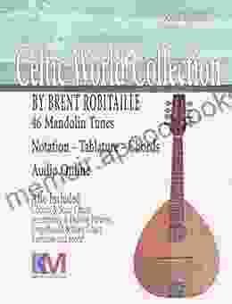 Celtic World Collection Mandolin: 46 Tunes for Mandolin (Celtic World Collection Series)