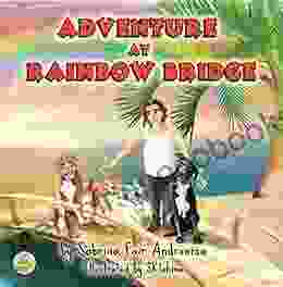 Adventure At Rainbow Bridge Sabrina Fair Andronica