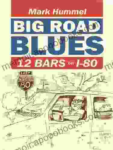 Big Road Blues 12 Bars on I 80