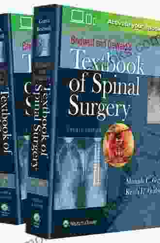 Bridwell And DeWald S Textbook Of Spinal Surgery