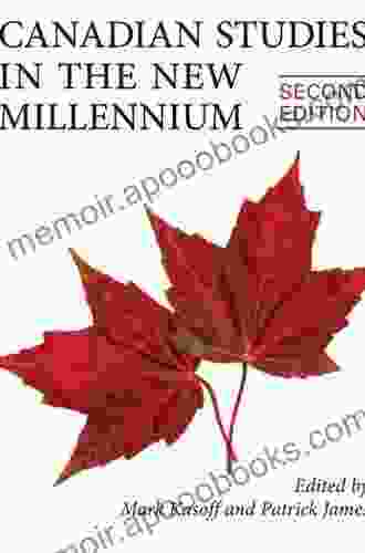 Canadian Studies In The New Millennium Second Edition