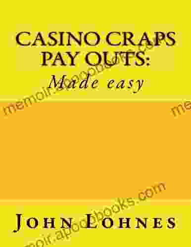 Casino Craps Payouts: Aer Ki Jyr