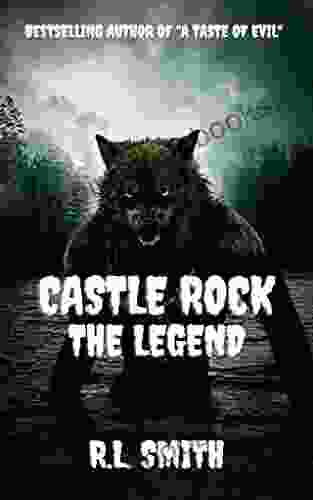 Castle Rock: The Legend R L Smith