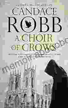 Choir of Crows A (An Owen Archer mystery 12)