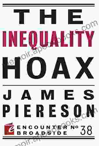 The Inequality Hoax (Encounter Broadsides 38)