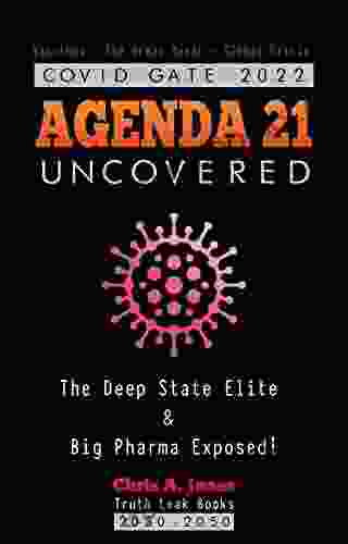 COVID GATE 2024 Agenda 21 Uncovered: The Deep State Elite Big Pharma Exposed Vaccines The Great Reset Global Crisis 2030 2050 (WEF DAVOS GLOBALISTS 1)