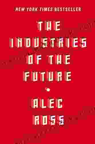 The Industries Of The Future