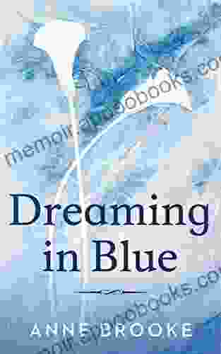 Dreaming in Blue Anne Brooke