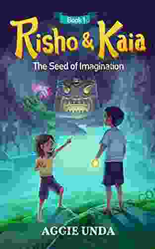 The Seed of Imagination (Risho Kaia 1)